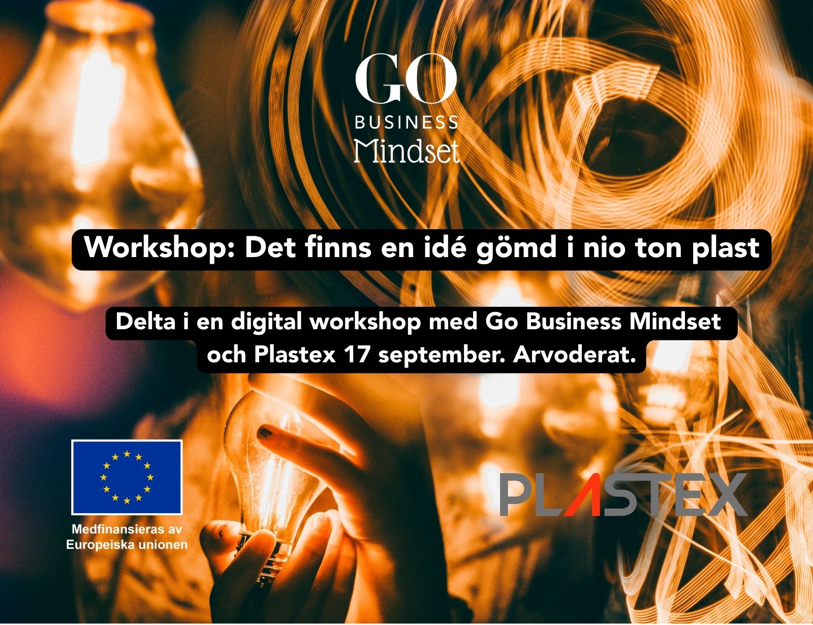 Workshop med Go Business Mindset och Plastex om återbruk av plast